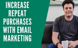 Increase Repeat Purchases with Email Marketing