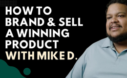 How to Brand and Sell a Winning Product