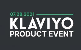 Klaviyo Launches Powerful New Features to Give Brands More Ownership of Their Customer-First Data and Help Deliver Personalized Experiences at Scale