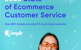 2023 State of Ecommerce Customer Service Report